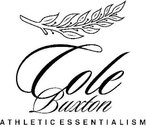 COLE BUXTON ATHLETIC ESSENTIALISM