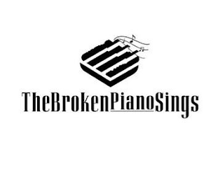 THE BROKEN PIANO SINGS