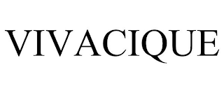 VIVACIQUE