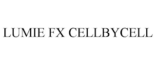 LUMIE FX CELLBYCELL