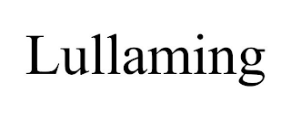 LULLAMING