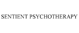 SENTIENT PSYCHOTHERAPY