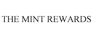 THE MINT REWARDS