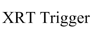 XRT TRIGGER