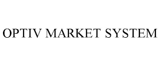 OPTIV MARKET SYSTEM