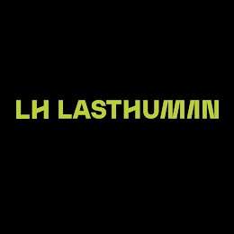 LH LAST HUMAN