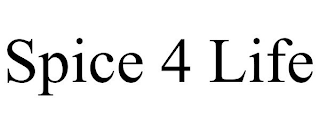 SPICE 4 LIFE