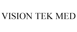 VISION TEK MED