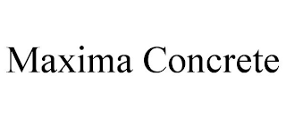 MAXIMA CONCRETE