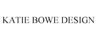 KATIE BOWE DESIGN