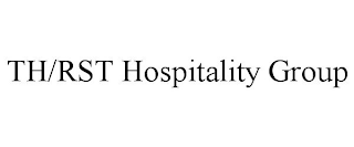 TH/RST HOSPITALITY GROUP