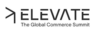 ELEVATE THE GLOBAL COMMERCE SUMMIT