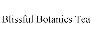 BLISSFUL BOTANICS TEA