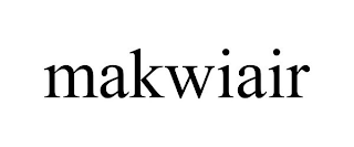 MAKWIAIR