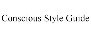 CONSCIOUS STYLE GUIDE