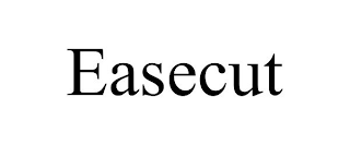 EASECUT