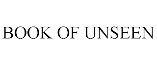 BOOK OF UNSEEN