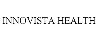 INNOVISTA HEALTH