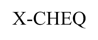 X-CHEQ