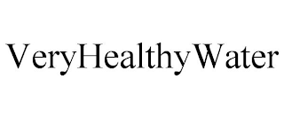 VERYHEALTHYWATER