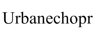 URBANECHOPR