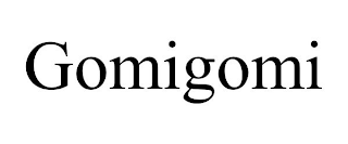 GOMIGOMI