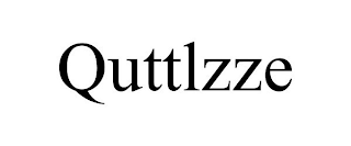 QUTTLZZE