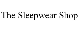 THE SLEEPWEAR SHOP