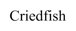 CRIEDFISH