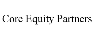 CORE EQUITY PARTNERS