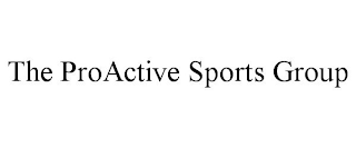 THE PROACTIVE SPORTS GROUP