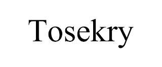 TOSEKRY