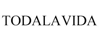 TODALAVIDA