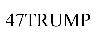 47TRUMP