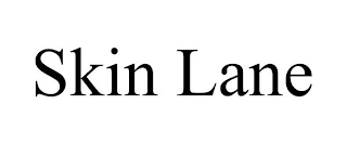 SKIN LANE