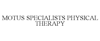 MOTUS SPECIALISTS PHYSICAL THERAPY