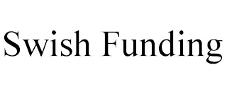 SWISH FUNDING