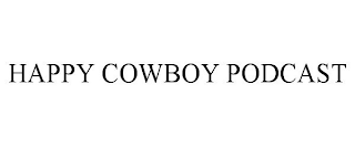 HAPPY COWBOY PODCAST