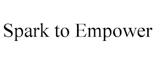 SPARK TO EMPOWER