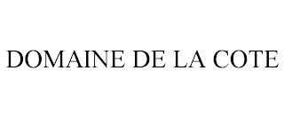 DOMAINE DE LA COTE