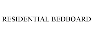 RESIDENTIAL BEDBOARD