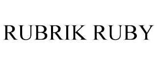 RUBRIK RUBY