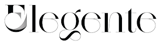ELEGENTE