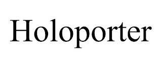 HOLOPORTER