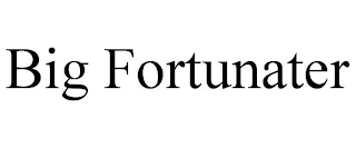BIG FORTUNATER