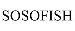 SOSOFISH