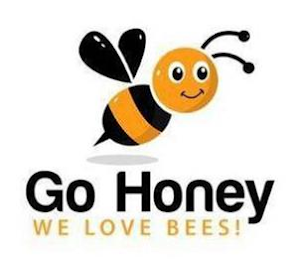 GO HONEY WE LOVE BEES!