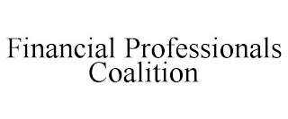 FINANCIAL PROFESSIONALS COALITION