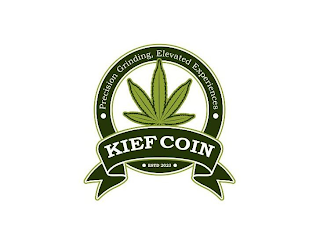 KIEF COIN PRECISION GRINDING, ELEVATED EXPERIENCES EST 2023