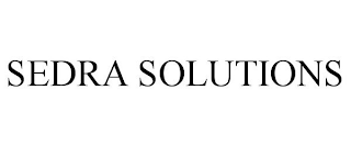 SEDRA SOLUTIONS